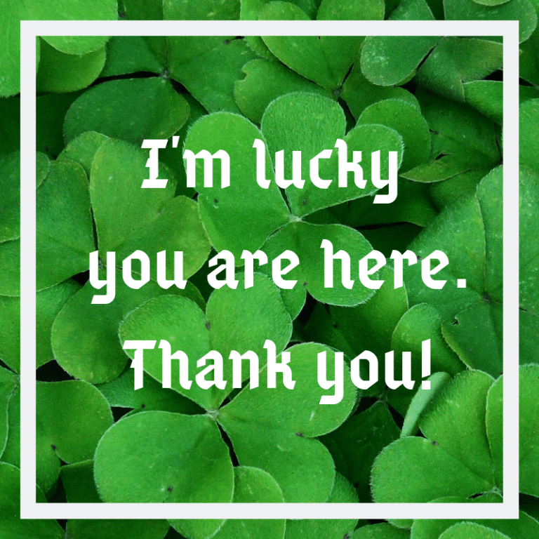 i'm lucky you are here. thank you!
